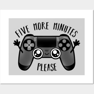 Play five more minutes Posters and Art